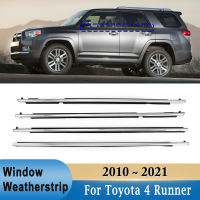 4X รถหน้าต่าง Weatherstrip กวาดแม่พิมพ์ตัดเข็มขัดด้านนอกสำหรับโตโยต้า2010-2021 4Runne