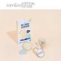 [rom&nd official] 🥯 rom&nd NU ZERO CUSHION Milk Grocery Edition / Cushion Foundation ไอเทมสุดฮิตของ rom&nd + MINI Cushion สุดน่ารัก ฟรี!