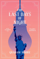 ห้วงสุดท้ายแห่งรัตติกาล (The Last Days of Night)