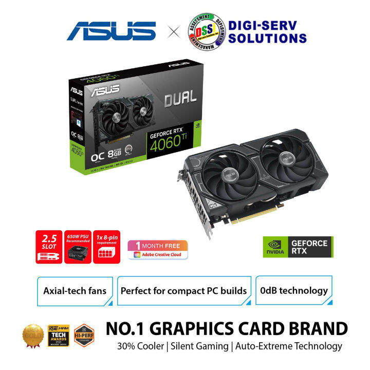 ASUS Dual GeForce RTX™ 4060 Ti OC Edition 8GB GDDR6 (PCIe 4.0, 8GB GDDR6,  DLSS 3, HDMI 2.1, DisplayPort 1.4a, Axial-tech Fan Design, 0dB Technology