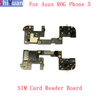 SIM Card Reader Board Flex Cable สำหรับ Asus ROG โทรศัพท์ 5 ZS673KS 5S ZS676KS 5 Pro Sim Card Reader เปลี่ยนชิ้นส่วน-harjea4397887