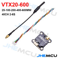 JHEMCU VTX20-600 5.8G เครื่องส่งสัญญาณ40CH PitMode 25MW 100MW 200MW 400MW 600MW ปรับ VTX 7-26V 20X20มม. สำหรับ RC FPV Racing