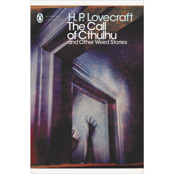 start again ! >>> The Call of Cthulhu and Other Weird Stories Paperback Penguin Modern Classics English By (author) H. P. Lovecraft