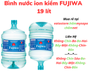 Nước ion kiềm FUJIWA bình 19L
