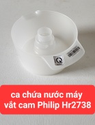 Linh phụ kiện chính hãng Máy vắt cam Philips HR2738 - ca chứa nước