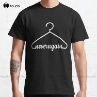 Coat Hanger Abortion Classic T-Shirt Christian Shirts For Funny Art Streetwear Cartoon Tee Fashion Tshirt Summer Xs-5Xl