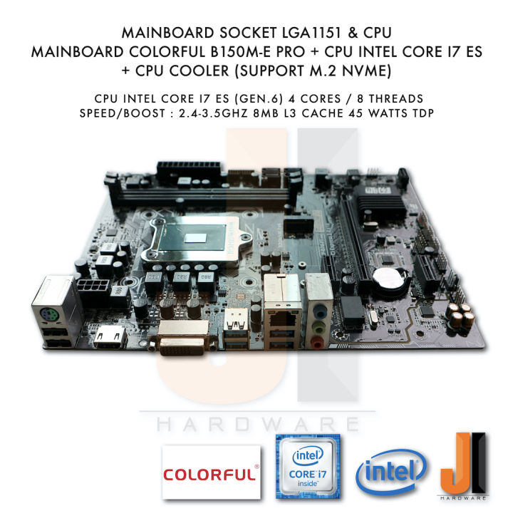 ชุดสุดคุ้ม-mainboard-colorful-b150m-e-pro-lga-1151-intel-core-i7-es-2-4ghz-gen-6-cpu-cooler-มือสอง