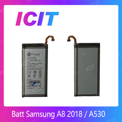 Samsung A8 2018 / A530 อะไหล่แบตเตอรี่ Battery Future Thailand For Samsung A8 2018 / A530 อะไหล่มือถือ คุณภาพดี มีประกัน1ปี สินค้ามีของพร้อมส่ง (ส่งจากไทย) ICIT 2020