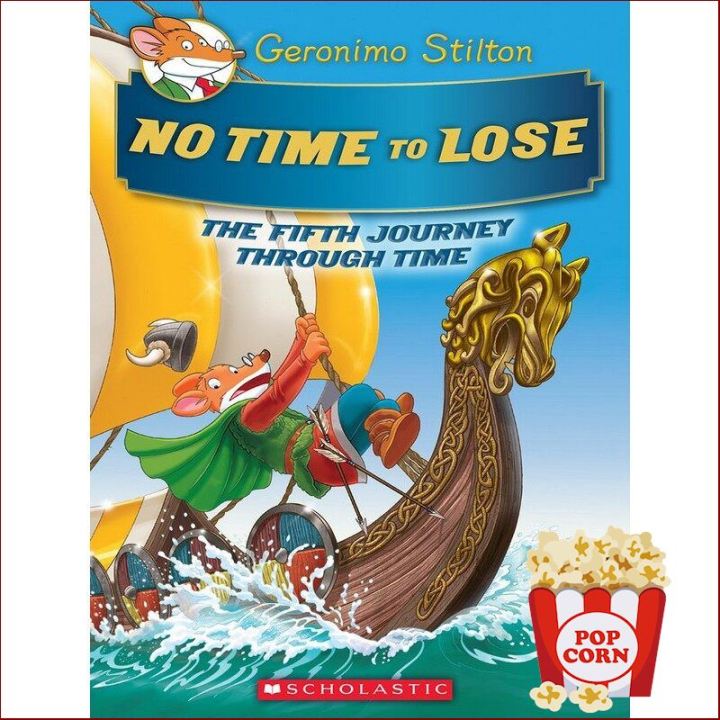 สินค้าใหม่ ! หนังสือภาษาอังกฤษ GERONIMO STILTON JOURNEY THROUGH TIME 05: NO TIME TO LOSE