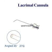 27G Lacrimal Cannula Angled 45 Degrees Shaft  Ophthalmic Surgical Instruments