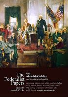 เดอะเฟเดอรัลลิสต์เปเปอร์ เอกสารความคิดทางการเมืองอเมริกัน The Federalist Pepers