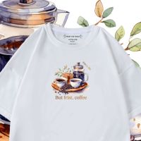 เสื้อยืดแขนสั้นคอกลมเสื้อ Coffee frist ผ้า Cotton 100 % ผ้านุ่มนิ่มใส่สบาย ระวังร้านพี่จีนนะจ๊ะCotton 100%  [S-5XL]S-5XL