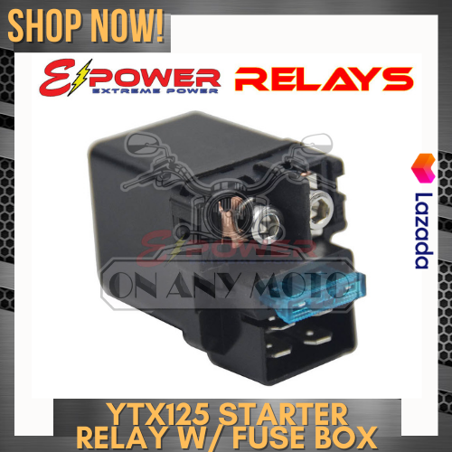 EPower FZ16, SZ16, FZi, MT15, YTX125, XR200 Stater Relay with Fuse