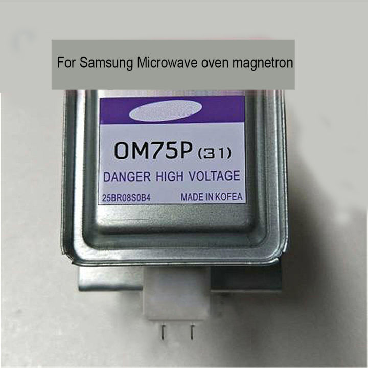 เตาอบไมโครเวฟ-magnn-สำหรับ-samsung-om75p-31-om75s-31-เครื่องกำเนิดไมโครเวฟอุปกรณ์เสริมหลอดไมโครเวฟ