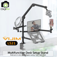 Vijim LS21 Multifunction Desk Setup Stand ขาตั้งแบบติดตั้งโต๊ะ รีวิว E-Sport Live streame