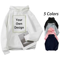 Your Own Design Brand Logo Picture Men Women Custom Hoodie Diy Customize Logo Hoodie Long Sleeve Casual Hoodies Pullover Tops