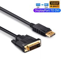 1080P DisplayPort DP to DVI 24 1 Cable Adapter DP to DVI Conversion Cable For Dell Asus Nvidia Monitor DisplayPort Cable 1m 1.8m