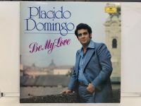 1LP Vinyl Records แผ่นเสียงไวนิล PLACIDO DOMINGO- BE MY LOVE  (H9F05)