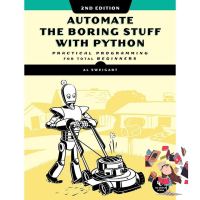 to dream a new dream. ! Enjoy Your Life !! Automate the Boring Stuff with Python : Practical Programming for Total Beginners (2nd) (ใหม่) หนังสือภาษาอังกฤษพร้อมส่ง