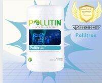 Pollitrux พอลลิทรัก Pollitin พอลลิติน