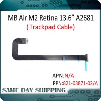 New 821-03871-02/A for MacBook Air Retina 13.6 M2 A2681 Trackpad Touchpad Flex Cable EMC4074 2022 Year