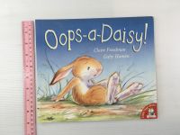 Oops-a-Daisy! by Claire Freedman Paperback หนังสือนิทานปกอ่อนภาษาอังกฤษสำหรับเด็ก (มือสอง)