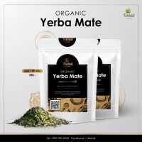 ชาเยอบามาเต 100 กรัม  Organic Yerba Mate 100g