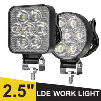 2.5 รถ LED Work Light Bar Spot Beam LED ขับรถหมอก9V-80V 6500K สำหรับรถจักรยานยนต์รถบรรทุก Off Road รถแทรกเตอร์ SUV 4X4 A ZW