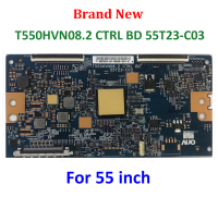 1 ชิ้นแบรนด์ใหม่TCONคณะกรรมการT550HVN08.2 CTRL BDทีวีT-Con 55T23-C03 บอร์ดตรรกะสำหรับ 43 นิ้ว 50 นิ้ว 55 นิ้ว