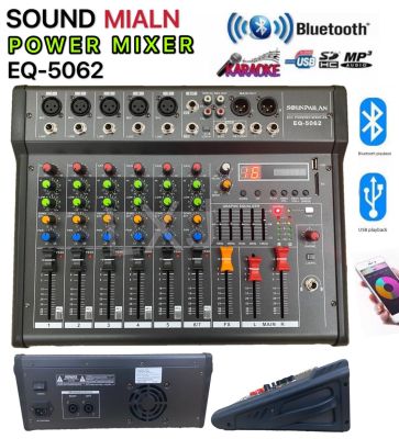 SOUND MIALN POWER MIXER รุ่น EQ-5062 เพาเวอร์มิกซ์ ขยายเสียง 700วัตต์ 6/7CH BLUETOOTH USB/SD CARD EFFECT