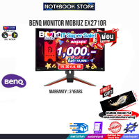 [เก็บคูปองลดสูงสุด 1,000.-][ผ่อน 0% 10 ด.][รับเพิ่ม! แผ่นรองเม้าส์ Gaming ขนาดใหญ่]BENQ MONITOR MOBIUZ EX2710R (9H.LK9LB.QBP)/ประกันy/BY NOTEBOOK STORE