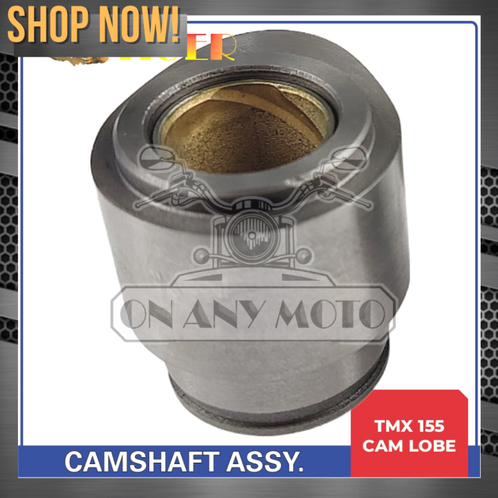 ON ANY MOTO Tiger Honda TMX 155 TMX 125 Alpha Camshaft Lobe Lazada PH