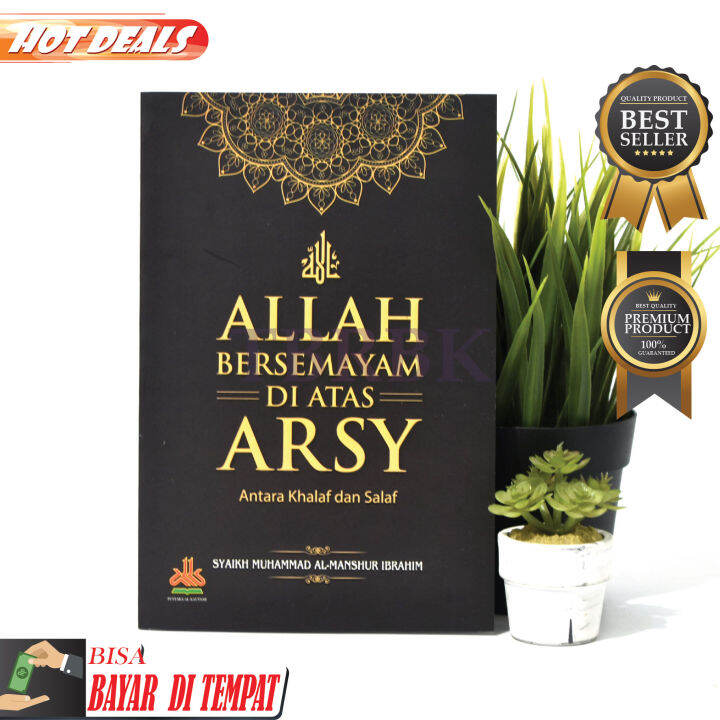 Buku Islam - Allah Bersemayam Di Atas Arsy - Syaikh Muhammad Al-Manshur ...