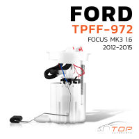 ปั๊มติ๊ก พร้อมลูกลอย ครบชุด FORD FOCUS MK3 12-15 ตรงรุ่น 100% - TPFF-972 - TOP PERFORMANCE JAPAN - ปั้มติ๊ก ฟอร์ด โฟกัส BV61-9H307-RC