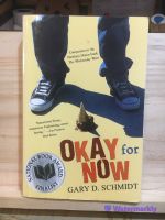 [EN] นิยาย  ภาษาอังกฤษ Okay for Now: A National Book Award Winner Paperback – Illustrated, February 5, 2013 by Gary D. Schmidt (Author)