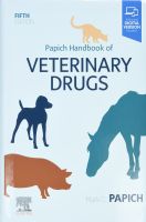 Papich Handbook of Veterinary Drugs, 5th Edition - ISBN : 9780323709576 - Meditext