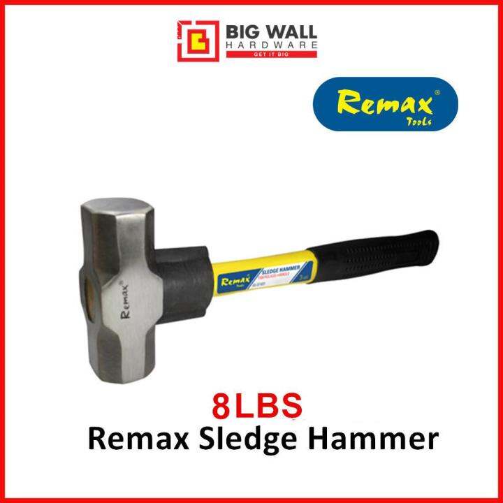 Remax Sledge Hammer (8 LBS) Big Wall Hardware Lazada