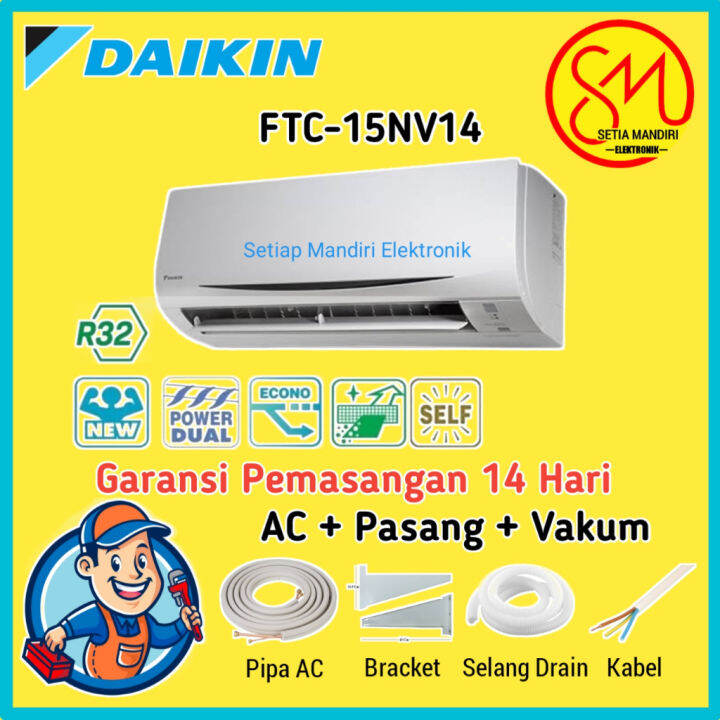 Daikin FTC15NV14 + PASANG AC Split 1/2 PK Super Mini Split Standard ...