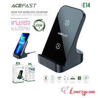 ACEFAST รุ่น E14 Fast Wireless Charger Desktop Holder แท่นชาร์จไร้สาย ชาร์จเร็ว 15W