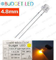 หลอด LED 4.8mm Super bright สีเหลือง ขนาด 4.8mm 2ขา (BUDGET)