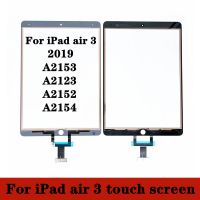 หน้าจอสัมผัสสำหรับ IPad Air 3 2019 A2153 A2123 A2154 A2152แผงดิจิไทเซอร์หน้าจอสัมผัสกระจกเซ็นเซอร์ดิจิไทเซอร์อะไหล่หน้าจอ