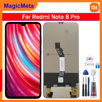 MagicMeta จอ LCD แบบดั้งเดิมสำหรับ Xiaomi Redmi Note 8 Pro อะไหล่ Xiaomi ชิ้นส่วนจอสัมผัสแอลซีดีของเครื่องแปลงดิจิทัล Xiaomi Redmi Note 8 Pro 2015105หน้าจอ M1906G7I M1906G7G