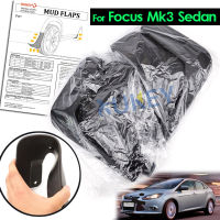 AX ด้านหน้าด้านหลัง Mud Flaps ชุด Mud Flaps สำหรับ Ford Focus 3 MK3 4Dr ซีดาน2011-2016 Mud Splash Guards Mudguards 2015 2014 2013 2012