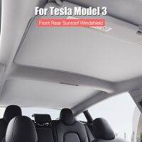 Front Rear Sunroof Windshield Glass Roof Sunshade Upgrade Sun Shades Skylight Blind Shading Net For Tesla Model 3 2019-2022