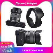 Lens Hood EW-53 Cho Ống Kính Canon 15-45mm STM