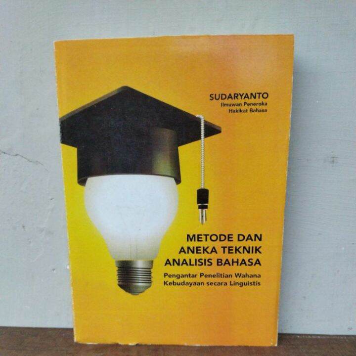 BUKU METODE DAN ANEKA TEKNIK ANALISIS BAHASA - SUDARYANTO | Lazada ...