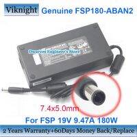 FSP180-ABAN2แท้19V อะแดปเตอร์เครื่องชาร์จแล็ปท็อป9.47A สำหรับ FSP Power อะแดปเตอร์จ่ายไฟ7.4X5.0Mm รับประกัน2ปี