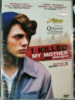 DVD : I Killed My Mother (2009) ศิลปะ แห่งมาตุฆาต  A Film by Xavier Dolan   Languages : French Subtitles : English, Thai   Time : 96 Minutes