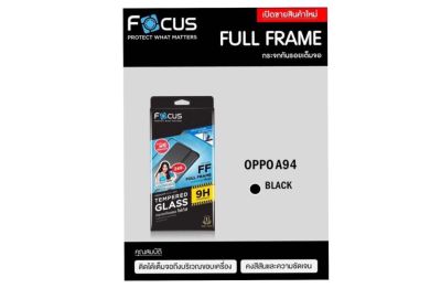 Oppo A94 #Focus โฟกัส ฟิล์มกระจกนิรภัย ฟิล์มกระจกกันรอยนิรภัยโฟกัส ฟิล์มกันรอยแบบเต็มจอ(full frame)