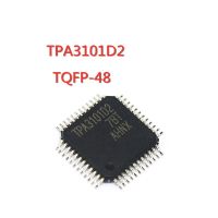 2PCS/LOT TPA3101D2PHP TPA3101D2 TPA3101D2 TQFP-48 SMD Class D audio amplifier New In Stock GOOD Quality